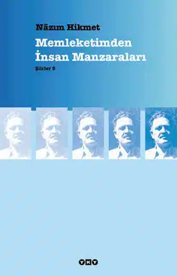 Memleketimden İnsan Manzaraları Özet