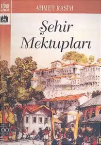 Şehir Mektupları Özet