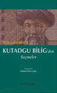 Kutadgu Bilig'Den Seçmeler Özet