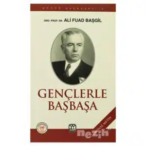 Gençlerle Baş Başa Özet