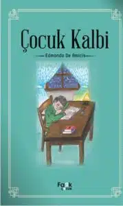 Çocuk Kalbi Özet