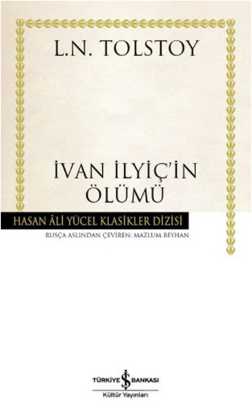 İvan İlyiç'In Ölümü Özeti - Lev Tolstoy