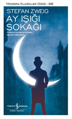 Ay Işığı Sokağı Özet - Stefan Zweig