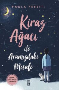 Kiraz Ağacı İle Aramızdaki Mesafe Kitap Özeti